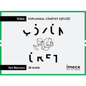 imece Toplumsal Cinsiyet Eşitliği alanında destekleyeceği 10 projeyi seçti