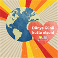 Dünya Günü kutlu olsun!