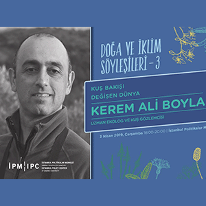 Kerem Ali Boyla, the subject of nature and climate interviews