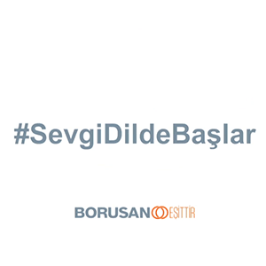 Borusan says "starts in the English language" in Valentine's Day