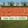 TEMA Vakfı 25 yaşında