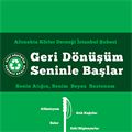 Geri Dönüşüm Seninle Başlar