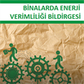 Binalarda Enerji Verimliliği ile Adalar tüketimi kadar tasarruf sağlandı