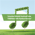 İstanbul Müzik Festivali’nde TSKB’den Sıfır Karbon Konser